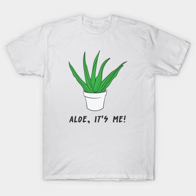 Aloe Funny Pun T-Shirt by KawaiiAttack